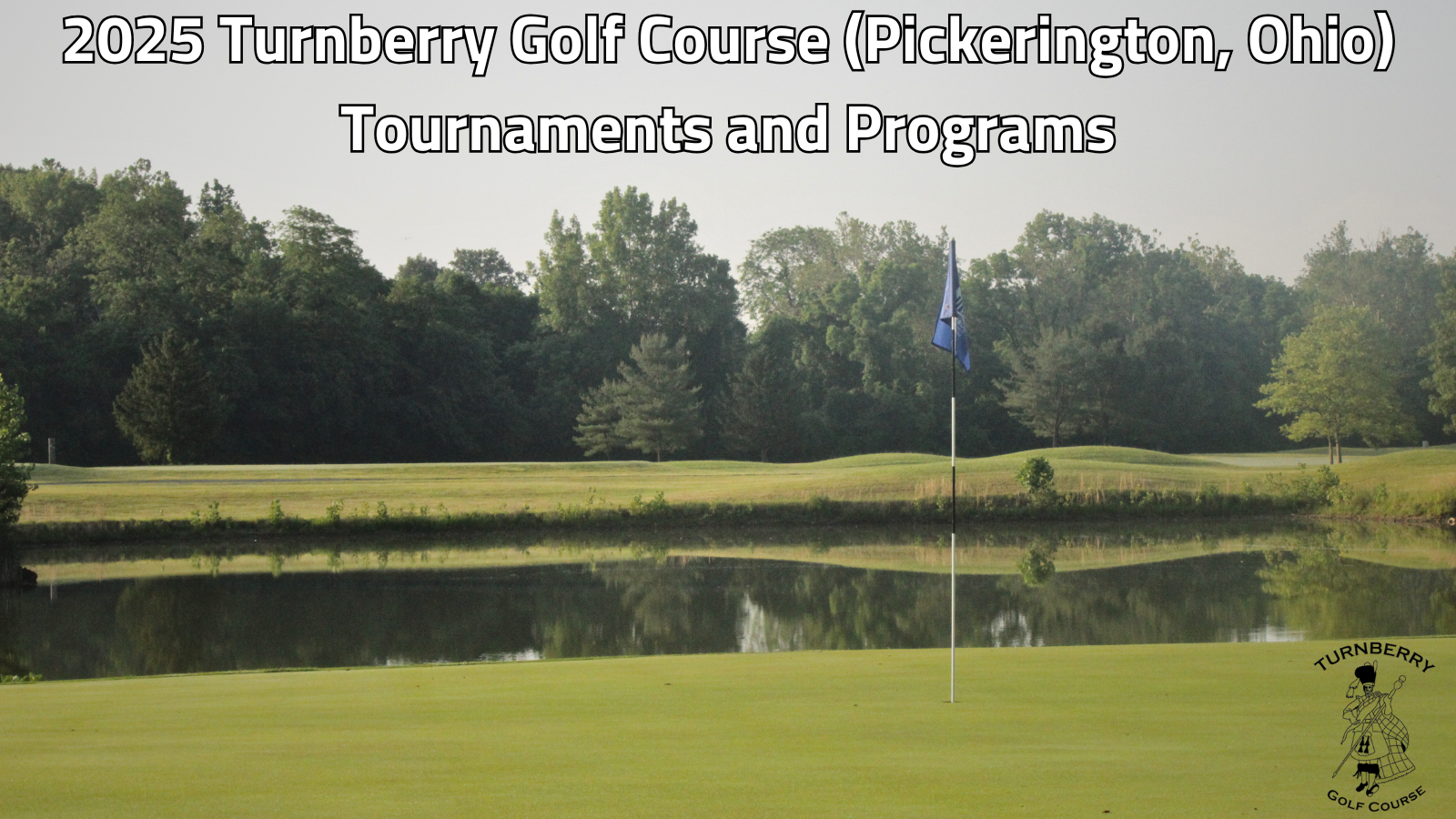 2025 Turnberry Golf Course (Pickerington, Ohio) Tournaments and Programs